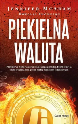 Obrázek produktu pro Piekielna waluta - Jennifer McAdam, Douglas Thompson (kniha v polštině)