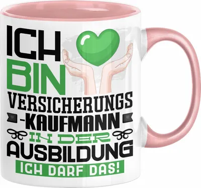 Produktbild von Versicherungskaufmann Ausbildung Tasse Geschenk Ich Bin Versicherungskaufmann In Der Ausbildung Ich Darf Das Geschenkidee Spruch (Rosa)