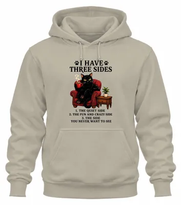 Imagen del producto de Sudadera con capucha "I Have Three Sides" de Schwarze Katze, diseño sarcástico, color natural