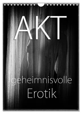 Produktbild von Akt - geheimnisvolle Erotik (Wandkalender 2027 DIN A4 hoch), CALVENDO Monatskalender