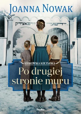 Obrázok produktu pre Po drugiej stronie muru Krakowska kołysanka tom 2 (Buch auf Polnisch)