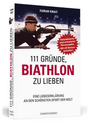 Obrázok produktu pre 111 Gründe, Biathlon zu lieben - Erweiterte Neuausgabe mit 11 Bonusgründen!