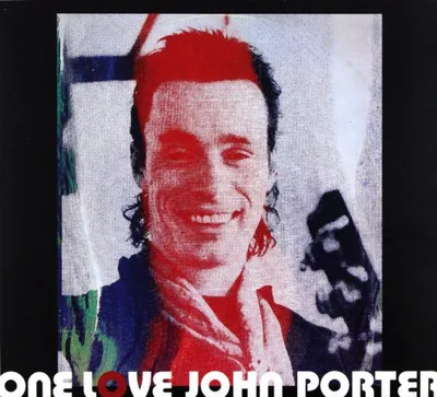 Zdjęcie produktu dla John Porter: One Love (Remastered) (digipack)