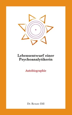 Produktbild von Lebensentwurf einer Psychoanalytikerin