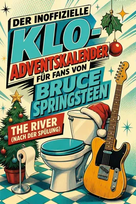 Produktbild von Der inoffizielle Klo-Adventskalender für Fans von Bruce Springsteen