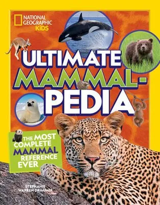 Image de National Geographic Kids Ultimate Mammalpedia
