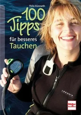 Zdjęcie produktu dla Künneth, T: 100 Tipps für besseres Tauchen