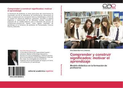 Produktbild von Comprender y construir significados: motivar el aprendizaje