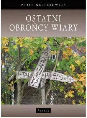 Zdjęcie produktu dla Ostatni obrońcy wiary