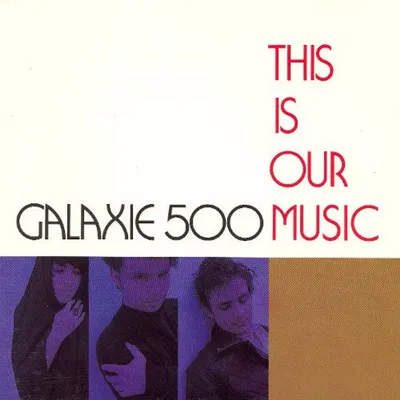 Produktbild von Galaxie 500: This is our music
