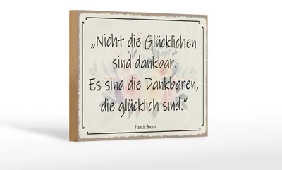 Produktbild von Holzschild Spruch 18x12cm nicht glückliche sind dankbar