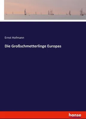 Immagine prodotto di Die Großschmetterlinge Europas