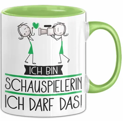 Produktbild von Geschenk für Schauspielerin Tasse Lustige Geschenkidee Geburtstag Ich Bin Schauspielerin Ich Darf Das (Grün)