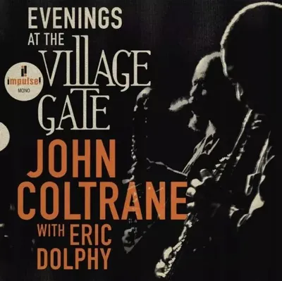 Zdjęcie produktu dla John Coltrane & Eric Dolphy: Evenings At The Village Gate
