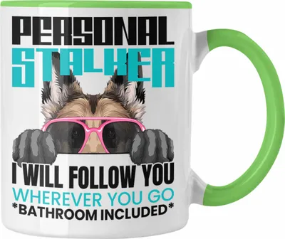 Produktbild von Trendation - Schäferhund Besitzerin Tasse Geschenk Lustiger Spruch Geschenkidee Personal Stalker (Grün)