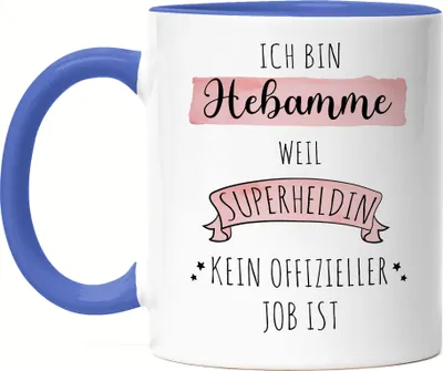 Produktbild von Ich Bin Hebamme Weil Superheldin Kein Anerkannter Job Ist Tasse Blau Geschenk Danke Sagen
