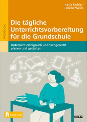 Produktbild von Die tägliche Unterrichtsvorbereitung für die Grundschule