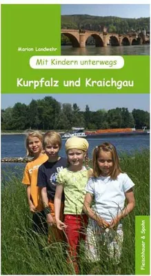 Immagine prodotto di Landwehr, M: Mit Kindern unterwegs/Kurpfalz