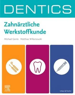Obrázek produktu pro DENTICS Zahnärztliche Werkstoffkunde