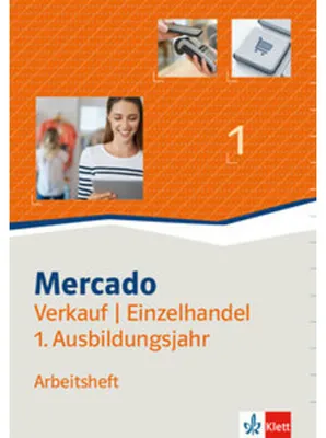Produktbild von Mercado 1 Verkauf/Einzelhandel. Arbeitsheft 1. Ausbildungsjahr
