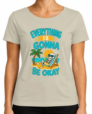 Zdjęcie produktu dla Koszulka damska "Everything Is Gonna Be Okay Skelett Urlaub Statement Sarkasmus", kolor: naturalny, rozmiar: L