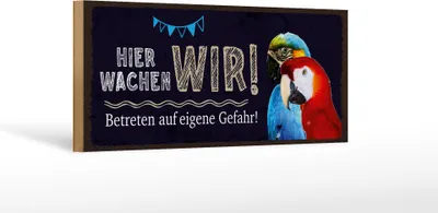 Produktbild von Holzschild Hinweis Papageien hier wachen eigene Gefahr, 27 x 10 cm, Holzschilder Tiere Achtung