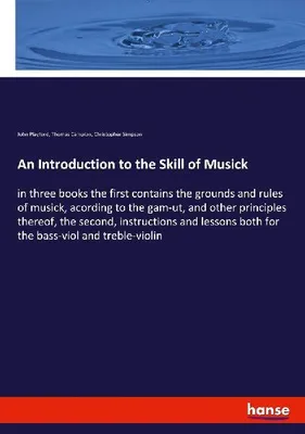 Produktbild von An Introduction to the Skill of Musick