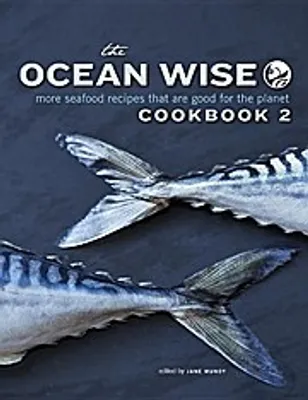 Obrázok produktu pre The Ocean Wise Cookbook 2