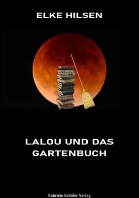 Immagine prodotto di Lalou und das Gartenbuch