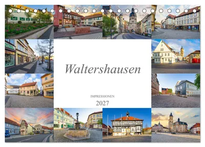 Produktbild von Waltershausen Impressionen (Tischkalender 2027 DIN A5 quer), CALVENDO Monatskalender