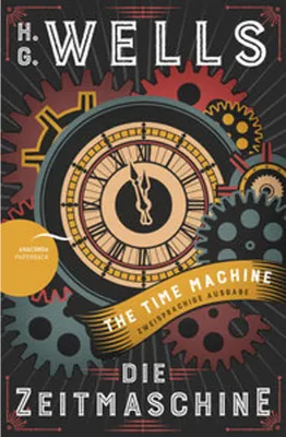 Obrázek produktu pro Die Zeitmaschine / The Time Machine (Zweisprachige Ausgabe, Englisch-Deutsch)