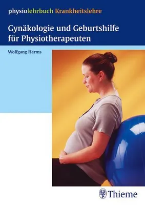 Immagine prodotto di Gynäkologie und Geburtshilfe für Physiotherapeuten (physiolehrbuch Krankheitslehre)