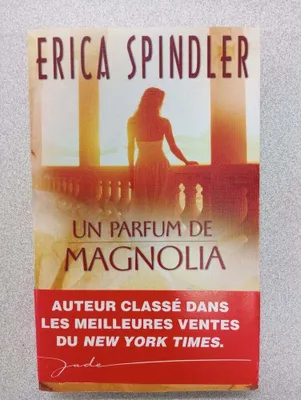 Image de Spindler  Erica, Deschamp  Jeanne - Un parfum de magnolia