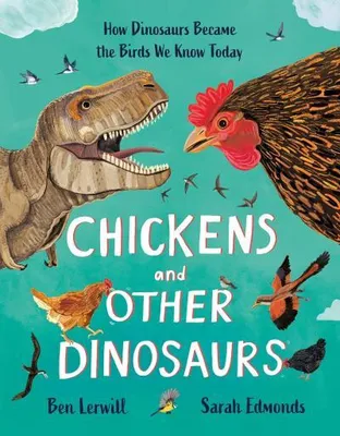 Productafbeelding van Chickens and Other Dinosaurs