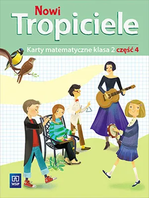 Image de WSiP Nowi Tropiciele. Matematyka. Klasa 2. Część 4, Edukacyjny, Polski, Broszurowa okładka, 80 stron(y)