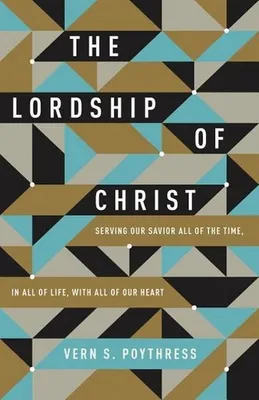 Immagine prodotto di The Lordship of Christ