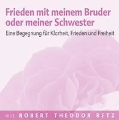 Produktbild von Frieden mit meinem Bruder oder meiner Schwester