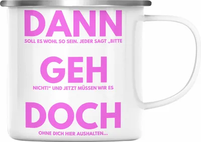 Produktbild von Trendation - Jobwechsel Emaille Tasse Geschenk Kollegin Lustig Abschiedsgeschenk Sprüche Dann Geh Doch Abschied Neuer Job Frauen (Silber)