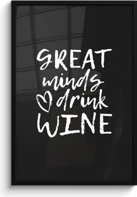 Produktbild von MuchoWow® MuchoWow® Gerahmtes Poster Weintext - große Geister trinken Wein - Sprüche 60x90 cm - Poster mit zchwarzem Bilderrahmen - Kunst