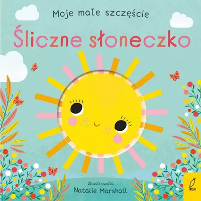 Obrázek produktu pro Moje małe szczęście. Śliczne słoneczko - książeczka dla dzieci