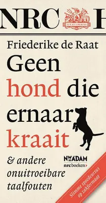 Immagine prodotto di Geen hond die ernaar kraait