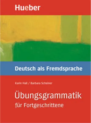 Image de Übungsgrammatik Deutsch als Fremdsprache für Fortgeschrittene
