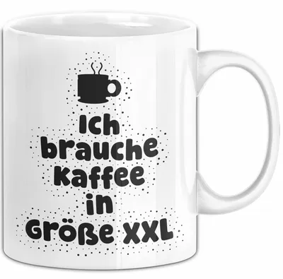 Produktbild von Ich brauche Kaffee in Größe XXL Tasse mit Spruch Geschenk Kaffeeliebhaber (Weiß)
