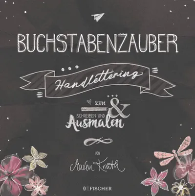 Produktbild von Buchstabenzauber - Handlettering: Zum Schreiben und Ausmalen