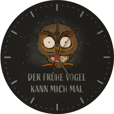Produktbild von Eule Wanduhr aus MDF mit Spruch Der frühe Vogel kann mich mal