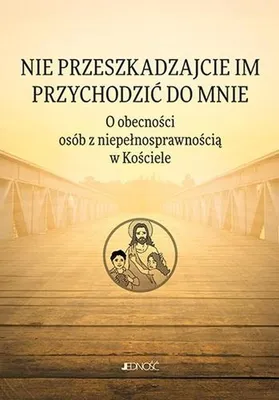 Imagen del producto de Nie przeszkadzajcie im przychodzić do Mnie - publikacja o katechezie specjalnej