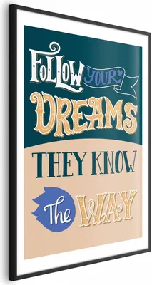 Produktbild von Posterpapier Poster - Follow Your Dreams 21x30 cm Text m-C-0286-ao-a