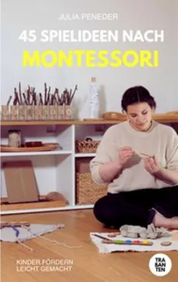 Produktbild von 45 Spielideen nach Montessori