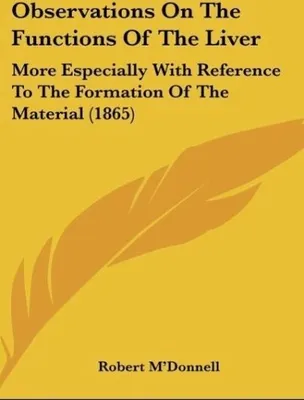 Produktbild von Observations On The Functions Of The Liver