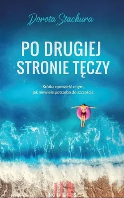 Productafbeelding van Po drugiej stronie tęczy - Dorota Stachura